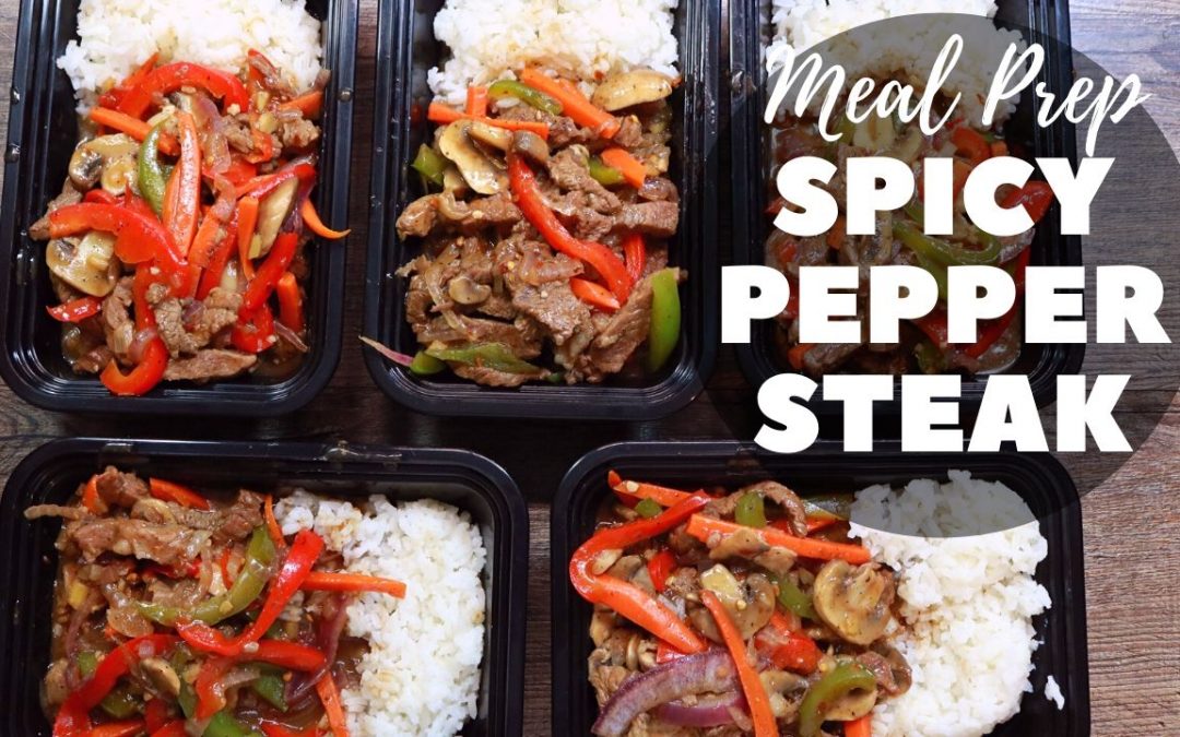 Spicy Pepper Steak Meal Prep Recipe