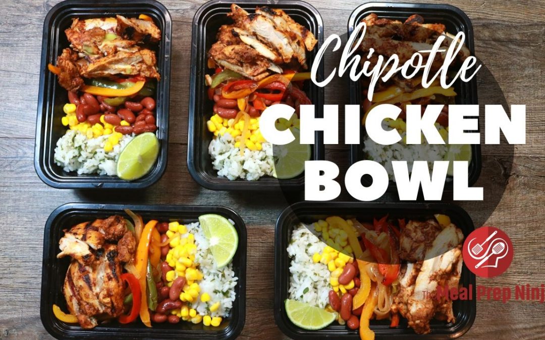 Chipotle Chicken Bowl Meal Prep Recipe