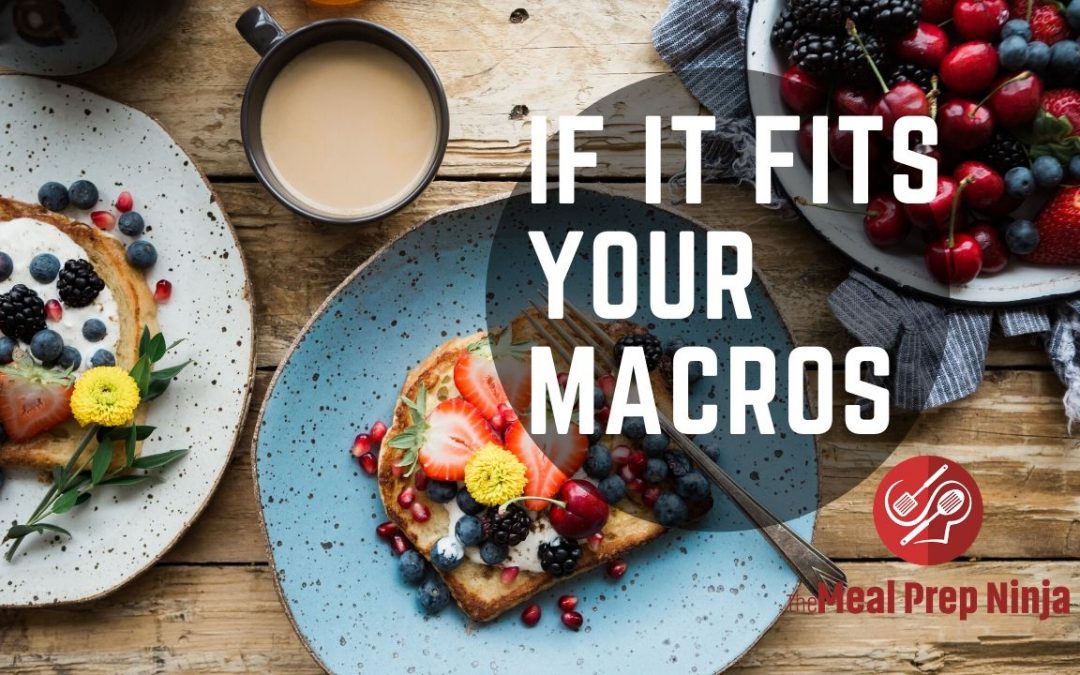 if it fits your macros