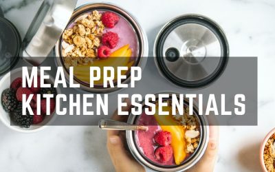 Meal Prep Kitchen Essentials