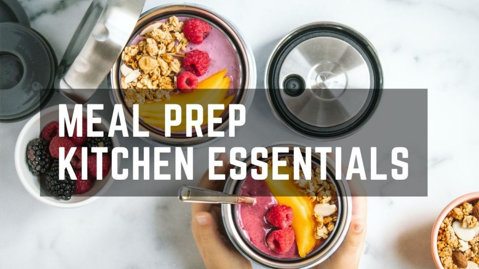 Meal Prep Kitchen Essentials 2 980x551 