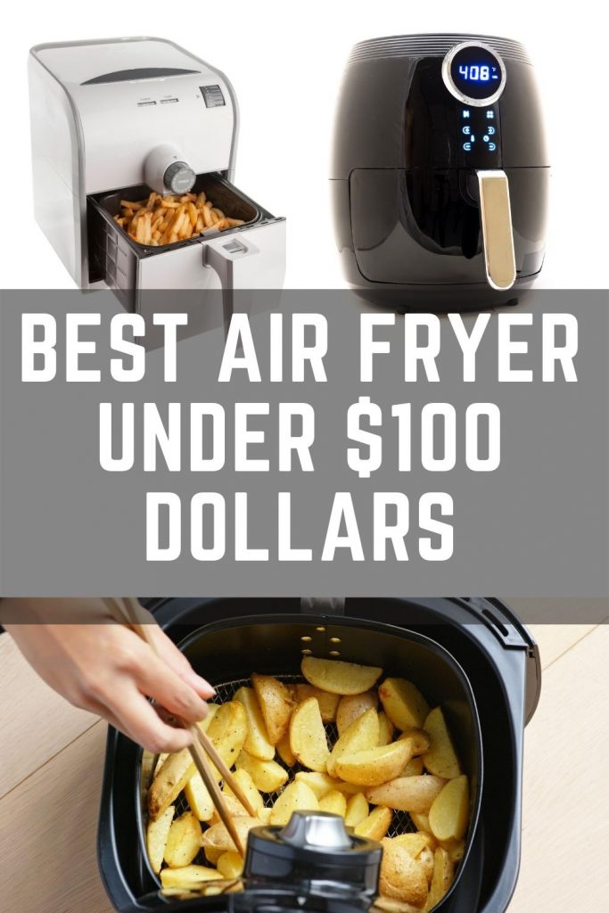 best air fryer under $100