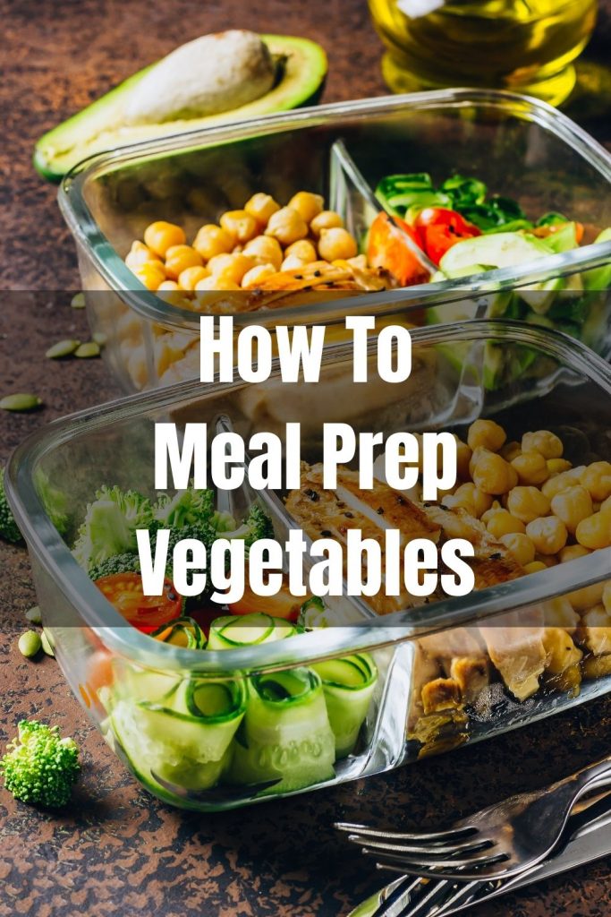 meal prep vegetables