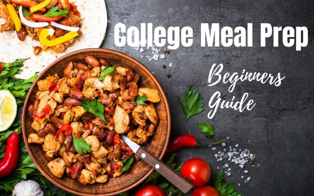 College Meal Prep Ideas for Students