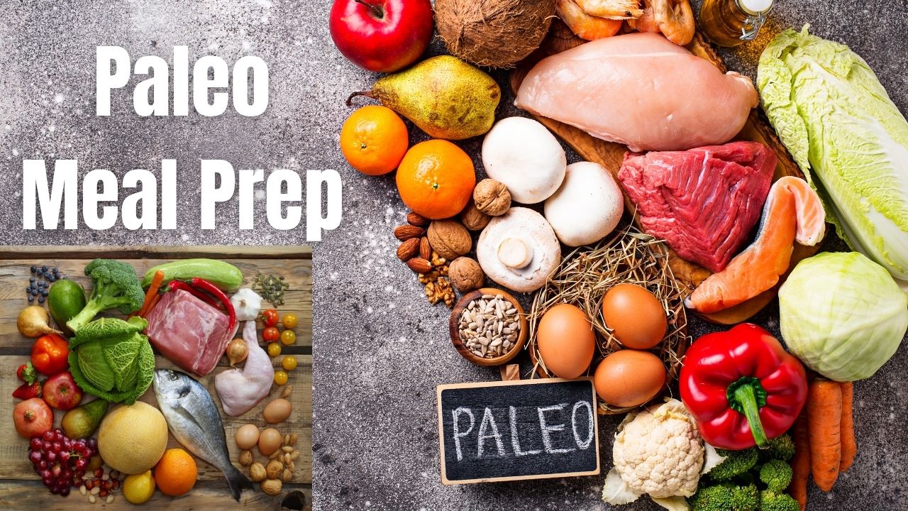 Paleo Meal Prep Everything You Need To Know - The Meal Prep Ninja