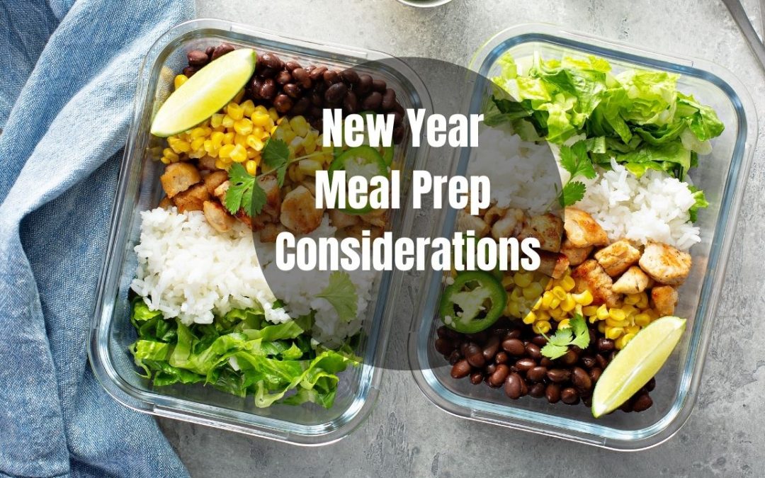 New Year Meal Prep Considerations